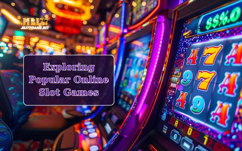 2025’s Best Online Casino Slots Game Guide: Real Money, Big Wins & Endless Fun 3 exploring-popular-online-slot-games