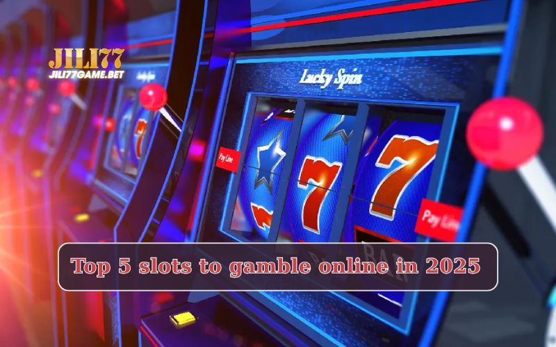 Can You Gamble Slots Online? Your 2025 Guide 3 top-5-slots-to-gamble-online-in-2025