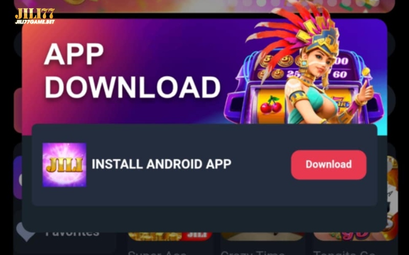 How to Download APP Jili77 6 choose-download-to-install-app